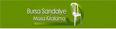 Bursa Sandalye Masa Kiralama - Bursa